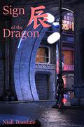 Sign of the Dragon (Tatsu Yamada #1) by Niall Teasdale