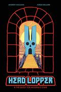 Head Lopper, Vol. 4: Head Lopper & the Quest for Mulgrid's Stair by Andrew MacLean