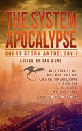 The System Apocalypse Short Story Anthology, Volume 1 by Craig Hamilton