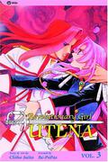 Revolutionary Girl Utena, Vol. 3: To Sprout (少女革命ウテナ / Shōjo kakumei Utena #3) by Be-Pas