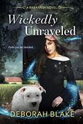 Wickedly Unraveled (Baba Yaga #4) by Deborah Blake