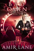 Bad Omen (Morrighan House Witches #2) by Amir Lane