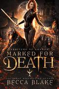 Marked For Death (Arbiters of Shadow #1) by Becca Blake
