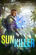 Sunkiller by J.N. Chaney, Rick Partlow