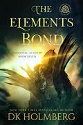 The Elements Bond by D.K. Holmberg