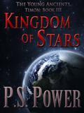 Kingdom of Stars by P.S. Power