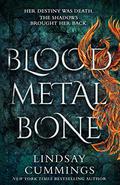 Blood, Metal, Bone by Lindsay Cummings