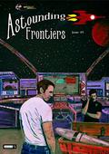 Astounding Frontiers #1: Give us 10 minutes and we will give you a world by Lou Antonelli