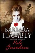 Pale Guardian by Barbara Hambly