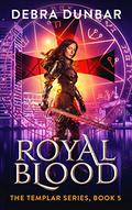 Royal Blood by Debra Dunbar