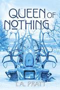 Queen of Nothing (Marla Mason #9) by T.A. Pratt