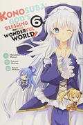 Konosuba: God's Blessing on This Wonderful World! Manga, Vol. 6 (この素晴らしい世界に祝福を! / Kono Subarashii Sekai ni Shukufuku wo! - Manga #6) by Masahito Watari
