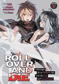 ROLL OVER AND DIE: I Will Fight for an Ordinary Life with My Love and Cursed Sword! Manga, Vol. 1 (ROLL OVER AND DIE: I Will Fight for an Ordinary Life with My Love and Cursed Sword! Manga #1) by Kiki
