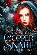 Copper Snare (Vampire Girl #0.5) by Sarah Fine