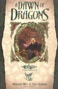 A Dawn of Dragons by Margaret Weis, Tracy Hickman