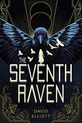 The Seventh Raven by David Elliott