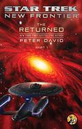 The Returned, Part 1 by Peter David