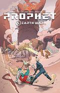 Prophet, Volume 5: Earth War (Prophet #5) by Simon Roy