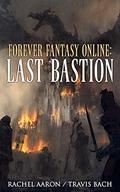 Last Bastion (FFO #2) by Travis Bach