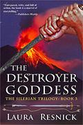 The Destroyer Goddess by Laura Resnick