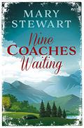 Nine Coaches Waiting by Mary Stewart, Sandra Brown