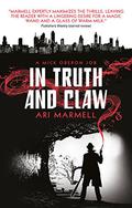 In Truth and Claw (Mick Oberon #4) by Ari Marmell