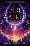 Firewalker by Josephine Angelini