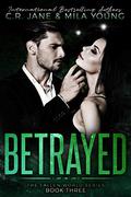 Betrayed by C.R. Jane, Mila Young