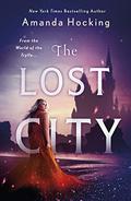 The Lost City (The Omte Origins #1) by Amanda Hocking