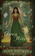 Green Witch by Alice Hoffman