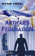 Articles of the Federation  (Star Trek) by Keith R.A. DeCandido
