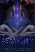 Severed by Lizzy Ford, Julia Crane