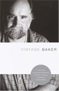 Vintage Baker by Nicholson Baker