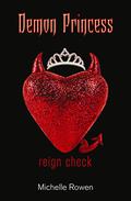 Reign Check by Michelle Rowen