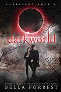 Darkworld by Bella Forrest