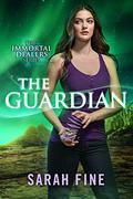 The Guardian (The Immortal Dealers #2) by Sarah Fine