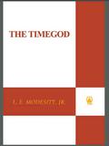 The Timegod by L.E. Modesitt Jr.