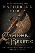 Camber the Heretic by Katherine Kurtz