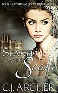 Seared With Scars by C.J. Archer