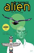 Resident Alien Volume 6: Your Ride's Here (Resident Alien Collected Editions #6) by Peter Hogan