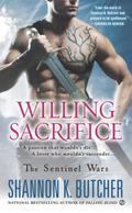 Willing Sacrifice (Sentinel Wars #8) by Shannon K. Butcher