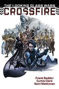 The Looking Glass Wars: CrossFire by Frank Beddor