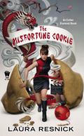 The Misfortune Cookie by Laura Resnick