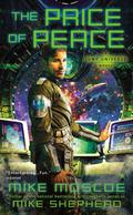 The Price of Peace by Mike Moscoe, Mike Shepherd