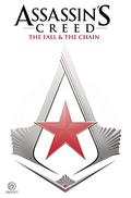 Assassin's Creed: The Fall & The Chain by Cameron Stewart