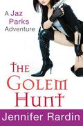 The Golem Hunt (Jaz Parks #3.5) by Jennifer Rardin