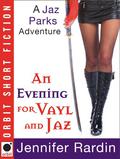 An Evening for Vayl and Jaz (Jaz Parks #4.5) by Jennifer Rardin