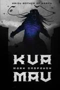 Kua'mau: Kaiju Mother of Wrath by Mark Onspaugh