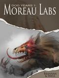 Moreau Labs (Pavlov's Dogs #0.25) by D.L. Snell