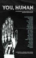 You, Human: An Anthology of Dark Science Fiction by Scott Edelman